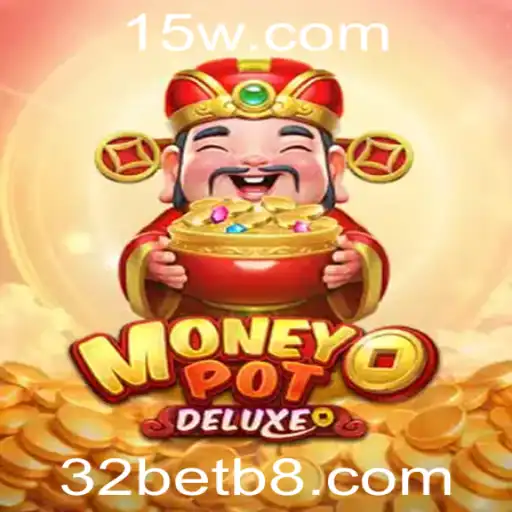 Descobrindo MoneyPotDELUXE: Uma Imersão no Jogo com 32bet