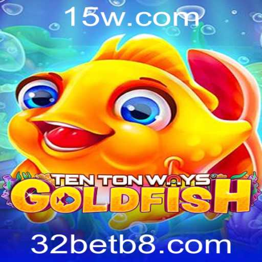 Explorando TenTonWaysGoldfish: Um Jogo Inovador com a Chave 32bet
